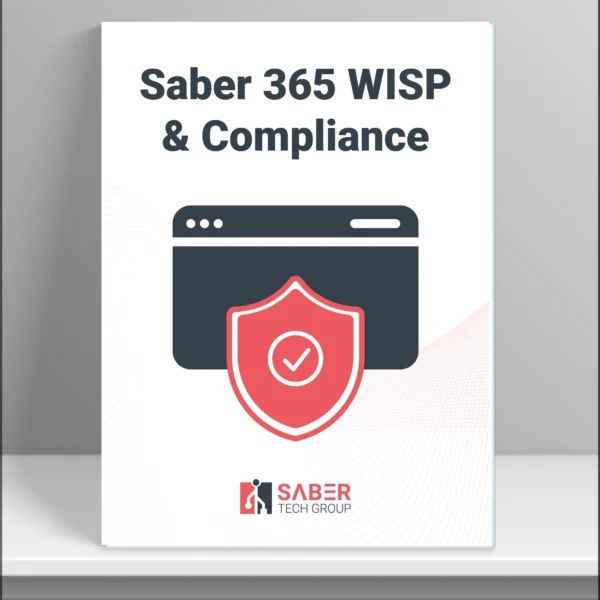 Saber Tech Group 365 WISP & Compliance